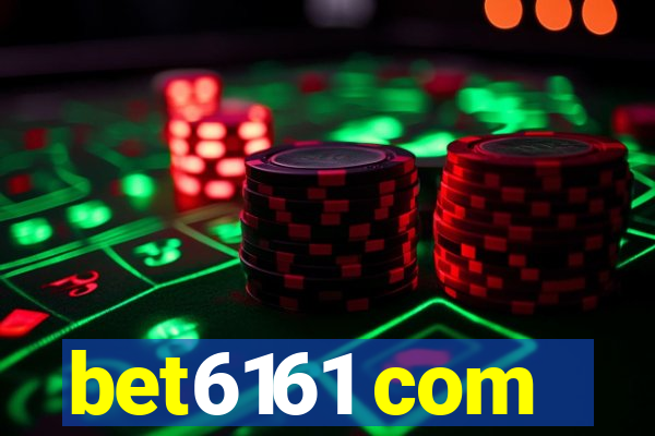 bet6161 com